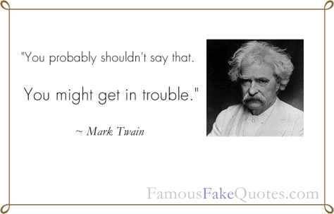 a_fake_mark_twain_quote